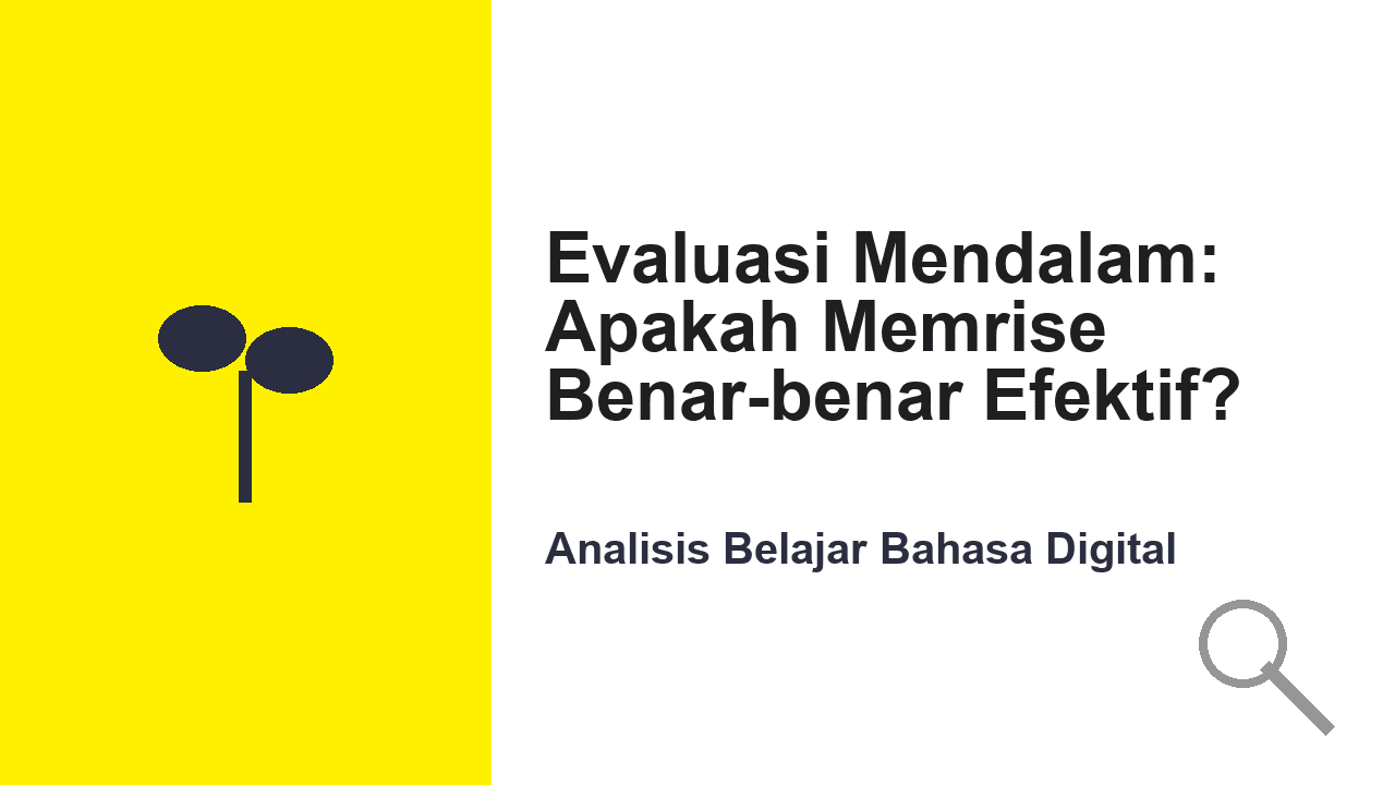 Evaluasi Mendalam: Apakah Memrise Benar-benar Efektif untuk Belajar Bahasa?