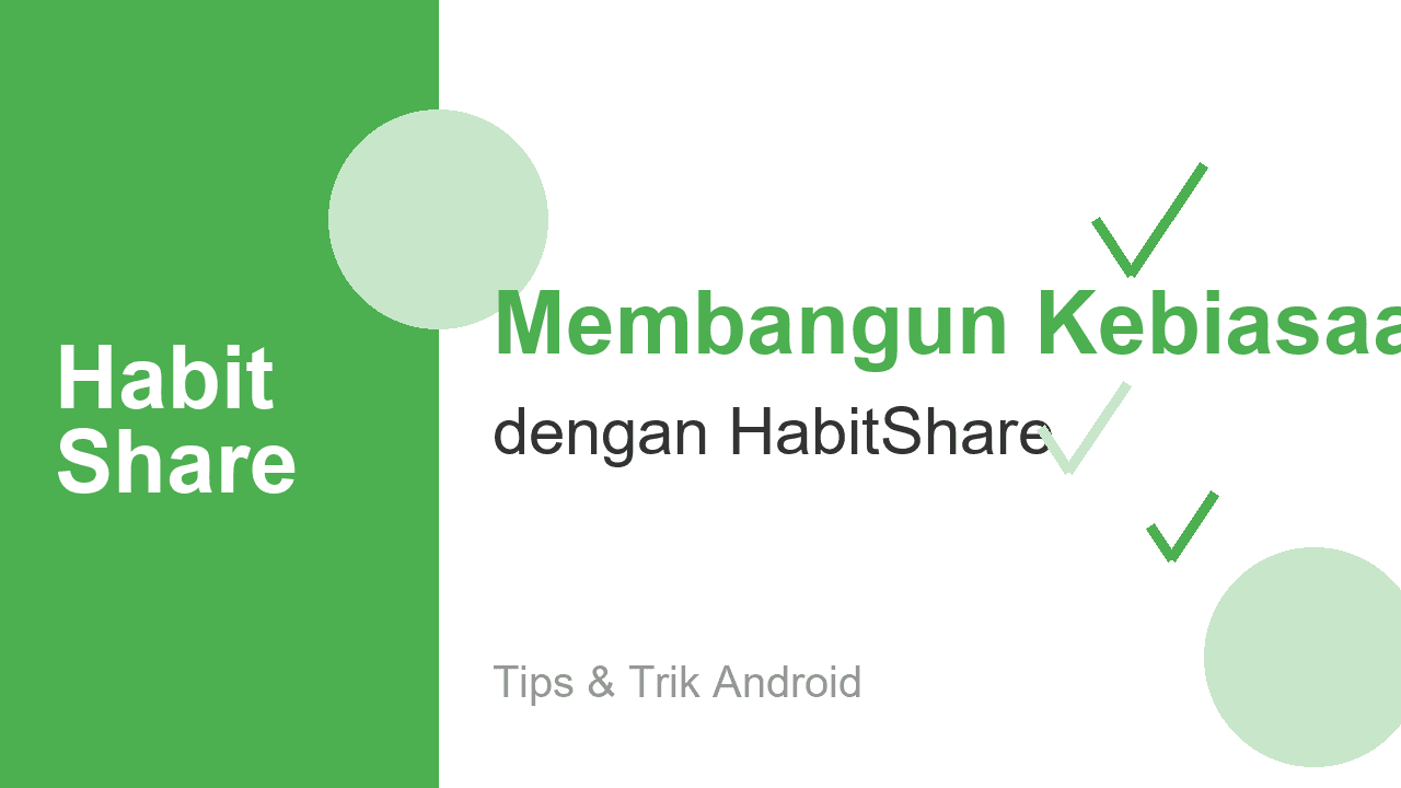 Meningkatkan Membangun Kebiasaan dengan Bantuan Aplikasi Android HabitShare