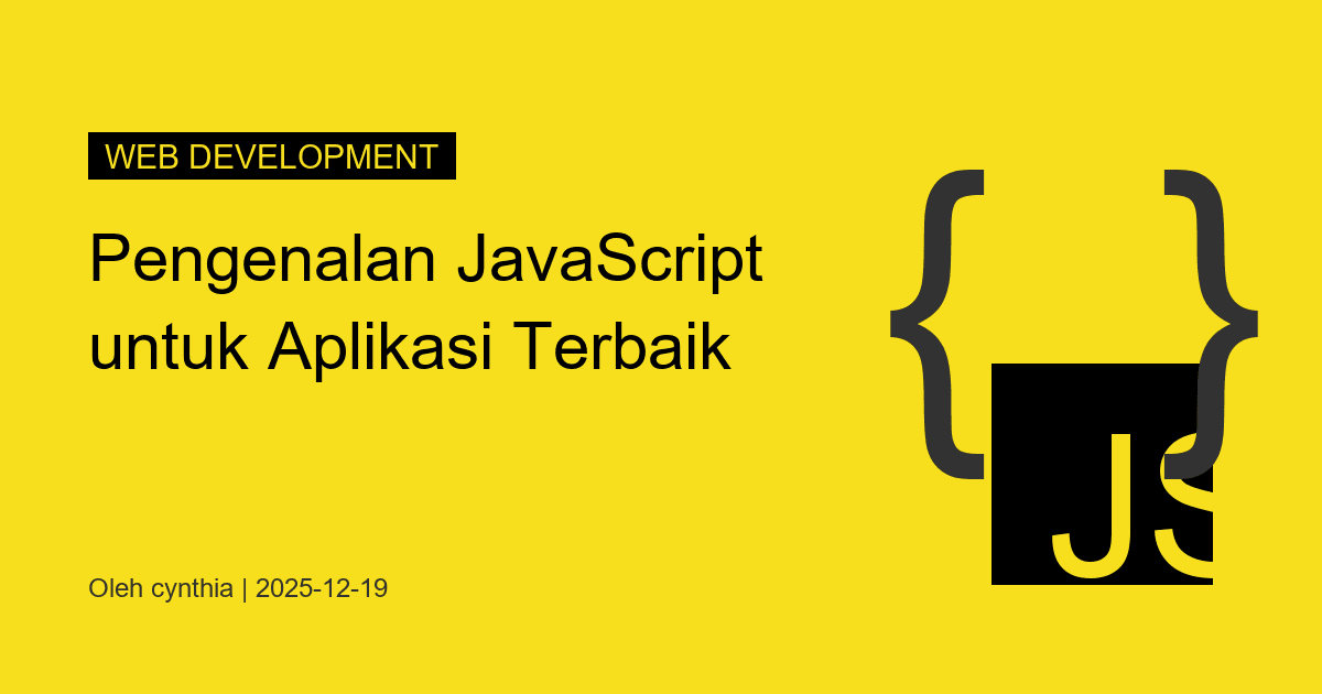 Pengenalan JavaScript untuk Aplikasi Terbaik